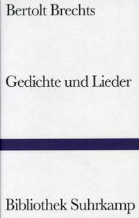 Brecht, B: Gedichte und Lieder Auswahl