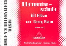 Bauer, G: Elementarschule für Bläser