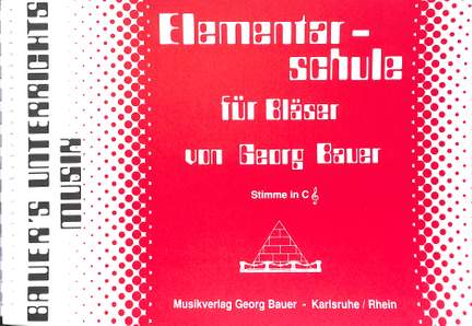 Bauer, G: Elementarschule für Bläser
