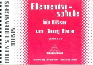 Bauer, G: Elementarschule für Bläser