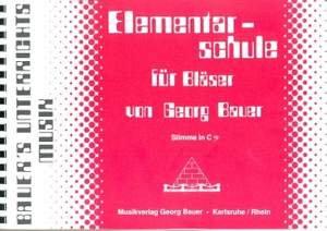 Bauer, G: Elementarschule für Bläser