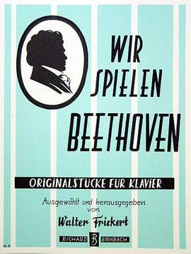 Frickert, W: Wir spielen Beethoven