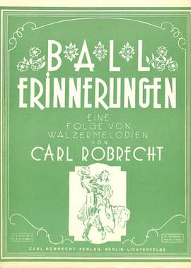 Robrecht, C: Ballerinnerungen - Potpourri