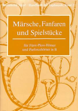 Stief, R: Märsche Fanfaren + Spielstücke