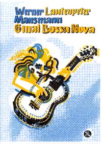 Mansmann, W: 6 x Bossa Nova