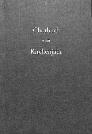 Steichele, P: Chorbuch zum Kirchenjahr