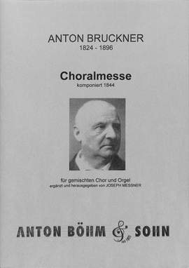 Bruckner, A: Choralmesse