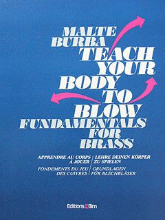Burba, M: Teach your body to blow