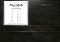 Deis, F: Orgelschule 2 - das Pedalspiel