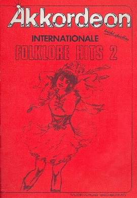Knittel, F: Internationale Folklore Hits 2 Vol. 2