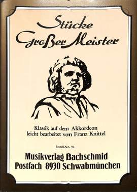 Knittel, F: Stücke grosser Meister
