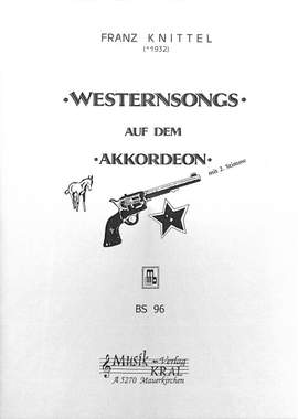 Knittel, F: Westernsongs auf dem Akkordeon