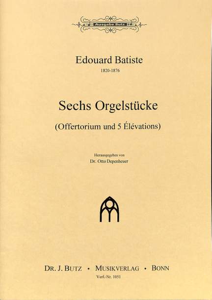 6 Orgelstücke