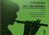 Peter, R: Volkslieder der Alpenländer 2
