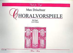 Drischner, M: Choralvorspiele
