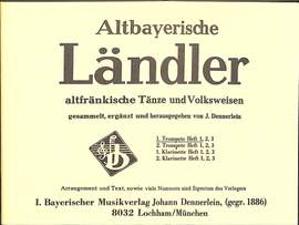 Dennerlein, J: Altbayrische Ländler 1