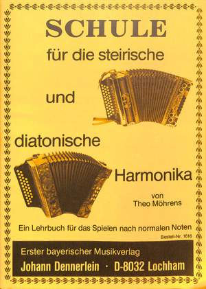 Möhrens, T: Schule für Steirische + Diatonische Harmonika