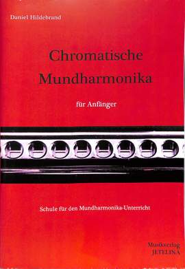 Hildebrand, D: Chromatische Mundharmonika für Anfänger