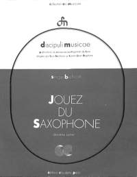 Bichon, S: Jouez du saxophone 2
