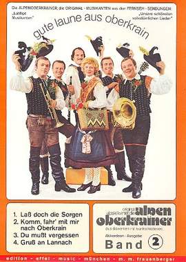 Gute Laune aus Oberkrain 2