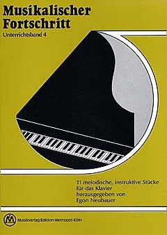 Neubauer, E: Musikalischer Fortschritt 4