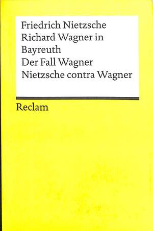 Nietzsche, F: Wagner in Bayreuth