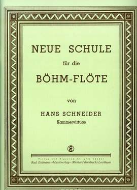 Schneider, H: Neue Schule für Böhmflöte