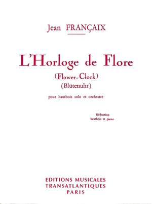Françaix, J: L'horloge de flore