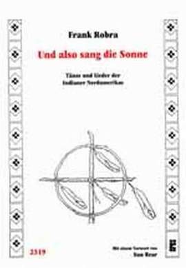 Robra, F: Und also sang die Sonne