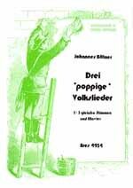 Bittner, J: 3 poppige Volkslieder