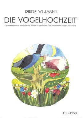 Wellmann, D: Die Vogelhochzeit