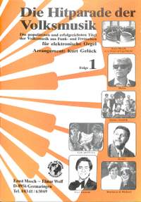 Gelueck, K: Die Hitparade der Volksmusik 1