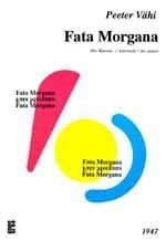 Vähi, P: Fata morgana