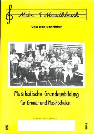 Schröder, I: Mein erstes Musikbuch