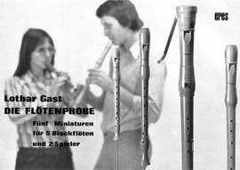 Gast, L: Die Flötenprobe 5 Miniaturen