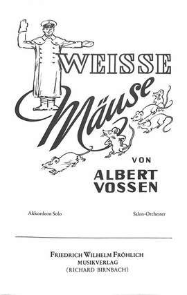 Vossen, A: Weisse Mäuse