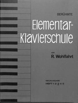 Wohlfahrt, R: Elementar Klavierschule 3