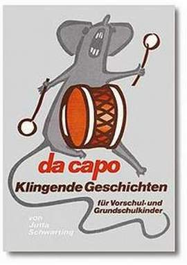 Schwarting, J: Da capo - klingende Geschichten