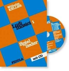 Keller, W: Ludi musici 1 - Spiellieder