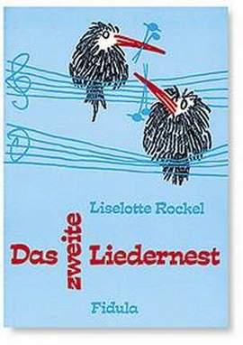 Rockel, L: Das zweite Liedernest