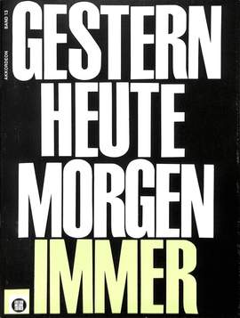 Peychaer, H: Gestern heute morgen immer 13
