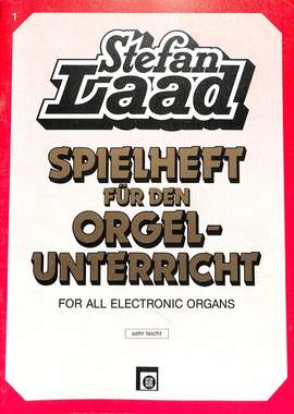 Laad, S: Spielheft für den Orgelunterricht