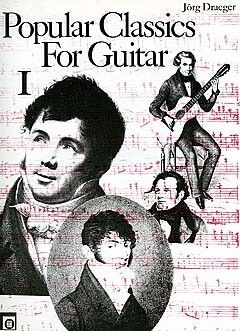 Dräger, J: Popular classics 1 for guitar
