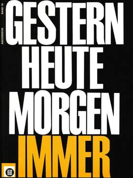 Peychaer, H: Gestern heute morgen immer Heft 16