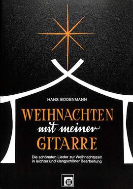 Bodenmann, H: Weihnachten mit meiner Gitarre