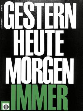 Peychaer, H: Gestern Heute Morgen Immer 2
