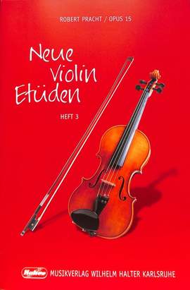 Pracht, R: Neue Violin Etüden 3 op 15
