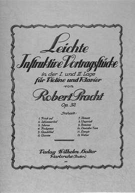 Pracht, R: Leichte instruktive Vortragsstücke op 32