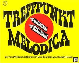 Herold, H: Treffpunkt Melodica 1