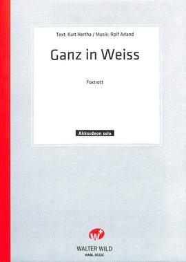 Arland, R: Ganz in weiß